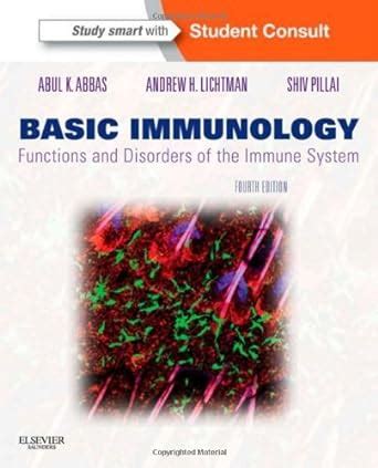 basic immunology functions and disorders of the immune system 4e Kindle Editon