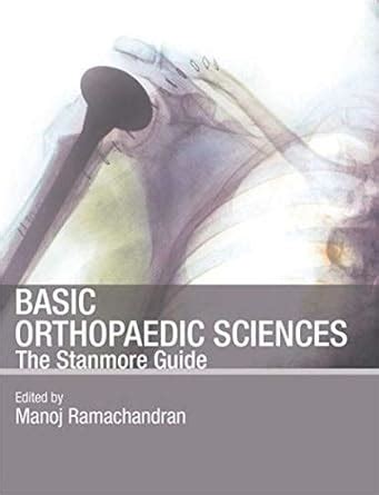 basic orthopaedic sciences the stanmore guide Doc