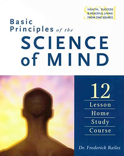 basic principles of the science of mind twelve lesson home study course PDF