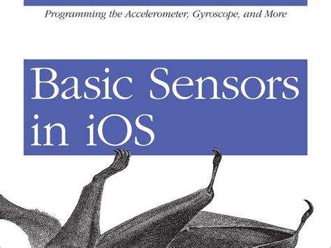 basic sensors in ios basic sensors in ios Doc