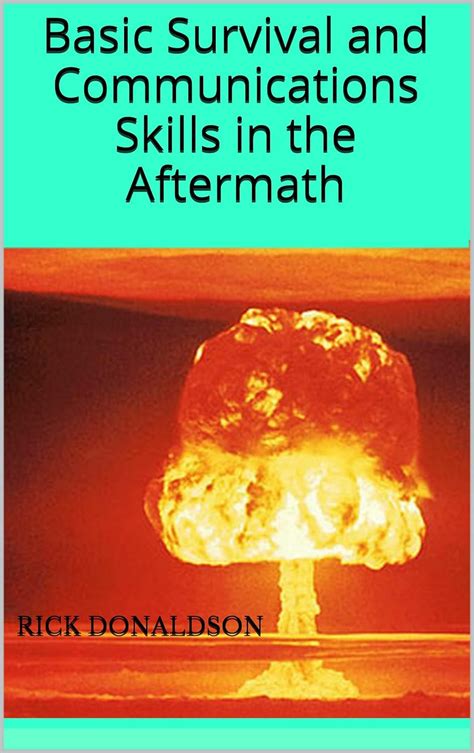 basic survival and communications skills in the aftermath Reader