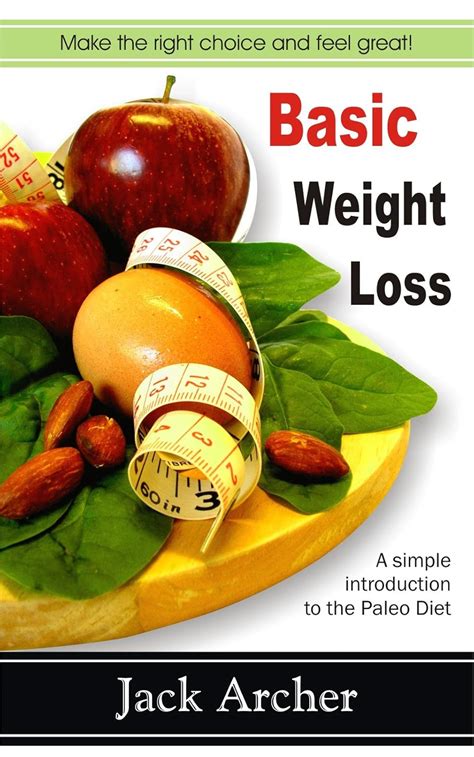 basic weight loss a simple introduction to the paleo diet book 1 Reader