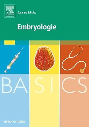 basics embryologie basics embryologie Reader