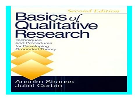 basics of qualitative research second edition techniques and procedures for developing grounded theory Epub