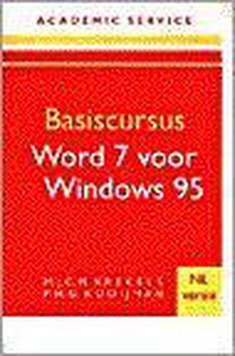 basiscursus word 7 voor windows 95 nl versie Epub