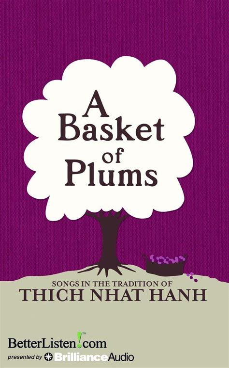 basket plums traditions thich nhat Doc