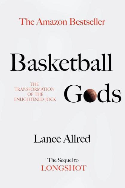 basketball gods the transformation of the enlightened jock Reader