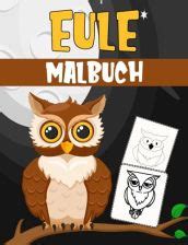 bastelbuch eule malbuch f r kinder Epub