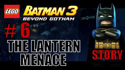 Batman 3 Walkthrough The Lantern Menace