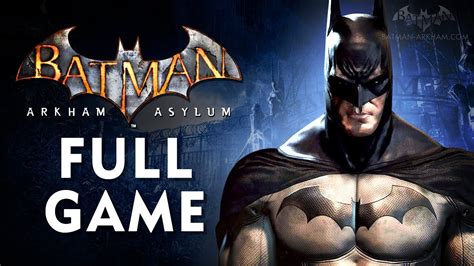 Batman Arkham Asylum Video Walkthrough