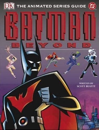 batman beyond the animated series guide Epub