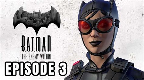 Batman Enemy Within Episode 3 Walkthrough