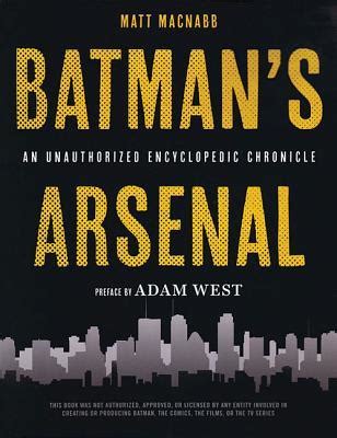 batmans arsenal encyclopedic matt macnabb Reader