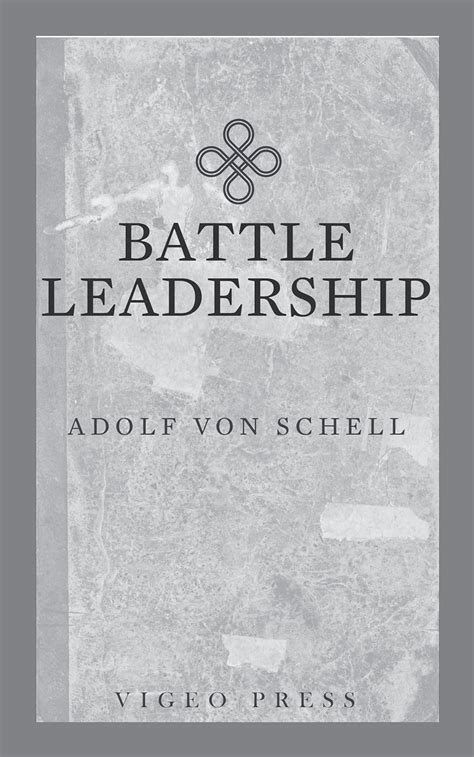 battle leadership adolf von schell Ebook Epub