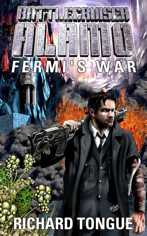 battlecruiser alamo fermis war battlecruiser alamo series book 2 Doc