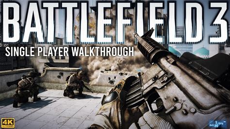 Battlefield 3 Pc Single Player Walkthrough