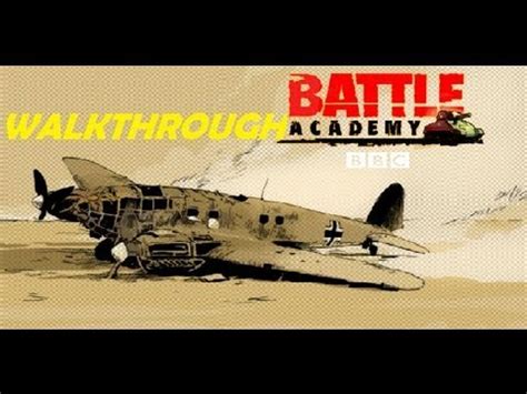 Battlefield Academy Walkthrough