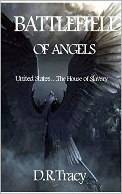battlefield of angels united states the house of slavery Kindle Editon