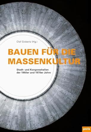 bauen f r die massenkultur kongresshallen Epub