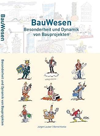 bauwesen besonderheit dynamik von bauprojekten PDF