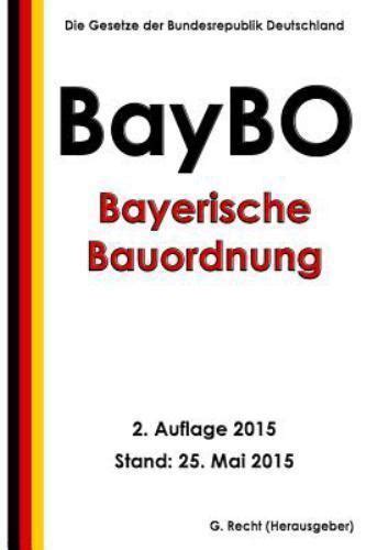 bayerische bauordnung baybo auflage 2015 Reader