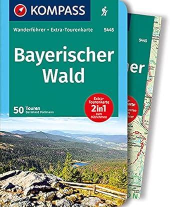 bayerischer wald wanderfhrer mit extra tourenkarte zum mitnehmen Kindle Editon