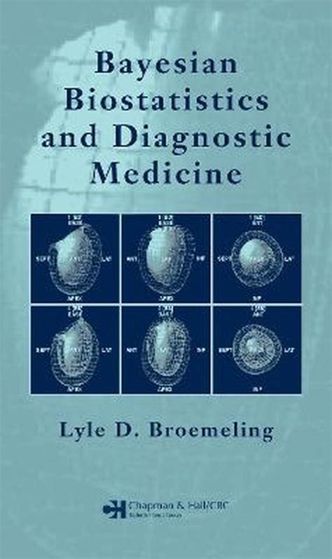 bayesian biostatistics and diagnostic medicine Kindle Editon