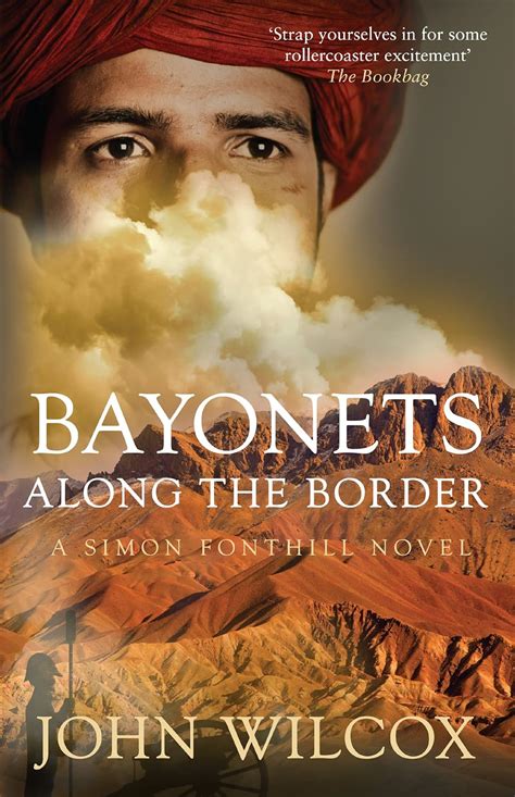 bayonets along the border a simon fonthill novel Kindle Editon