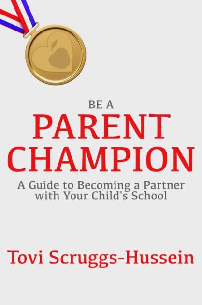 be a parent champion a guide to becoming a partner with your childs school Kindle Editon