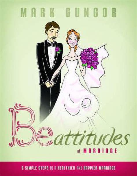 be attitudes of marriage 9 simple steps to a healthier and happier marriage Epub