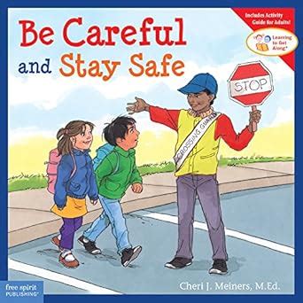 be careful and stay safe learning to get along® Epub