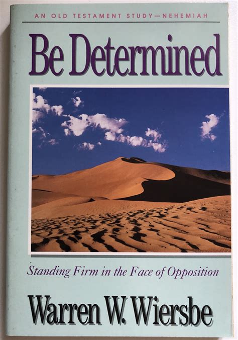 be determined nehemiah standing firm in the face of opposition the be series commentary Kindle Editon