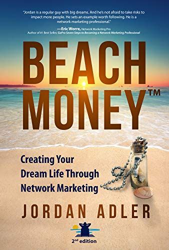 beach money creating your dream life through network marketing paperback Ebook PDF