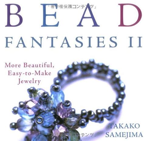 bead fantasies ii more beautiful easy to make jewelry Reader