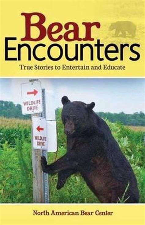 bear encounters true stories to entertain and educate Epub