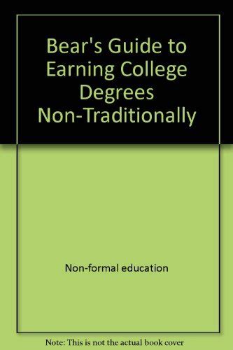 bears guide to earning college degrees nontraditionally PDF