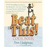 beat this cookbook absolutely unbeatable knock em dead recipes for the very best dishes Kindle Editon