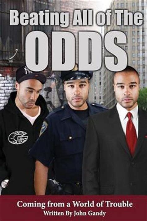 beating all the odds coming from a world of trouble a book title Reader