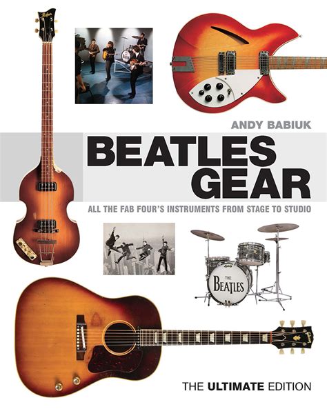 beatles gear all the fab fours instruments from stage to studio book Doc