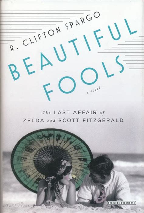 beautiful fools the last affair of zelda and scott fitzgerald Reader