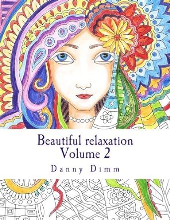 beautiful relaxation volume 2 coloring book for everyone Epub