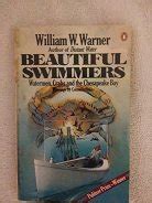 beautiful swimmers watermen crabs and the chesapeake bay 1978 PDF