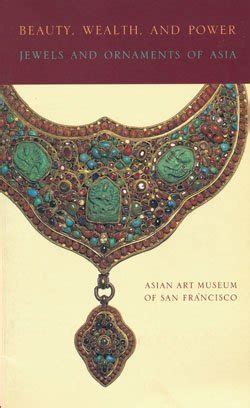 beauty wealth and power jewels and ornaments of asia Doc