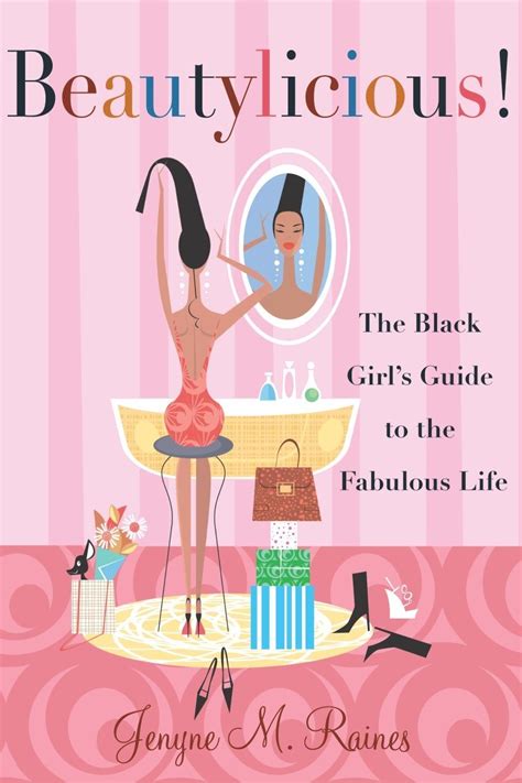 beautylicious the black girls guide to the fabulous life Doc