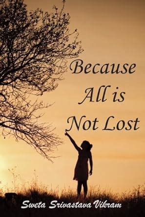 because all is not lost verse on grief world voices book 3 Reader