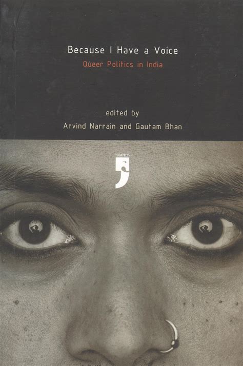 because i have a voice queer politics in india PDF