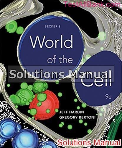 beckers world of the cell solutions manual Reader
