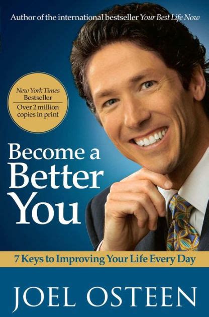 become a better you 7 keys to improving your life every day Reader
