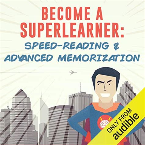 become a superlearner learn speed reading and advanced memorization Reader