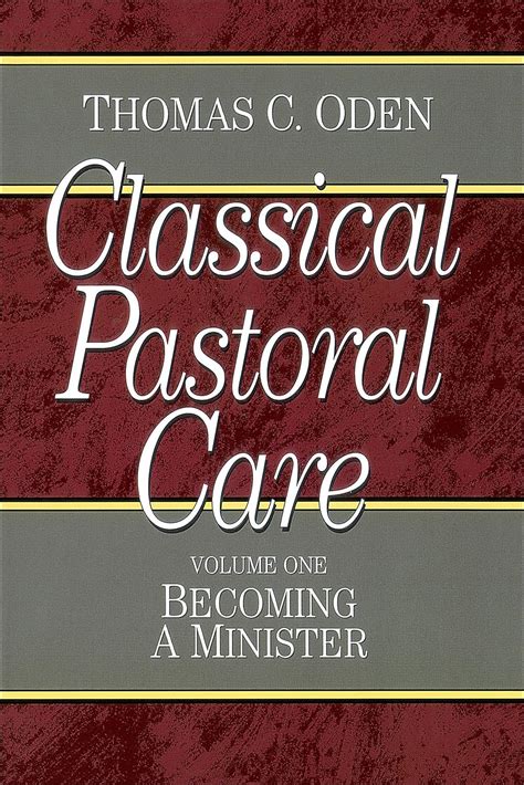 becoming a minister classical pastoral care series vol 1 PDF